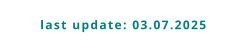 last update: 03.07.2025